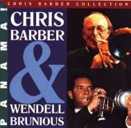 CHRIS BARBER  & WENDELL BRUNIOUS
