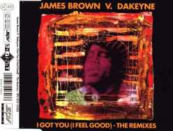I GOT YOU (I FEEL GOOD) - THE REMIXES